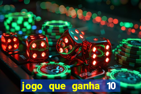 jogo que ganha 10 reais ao se cadastrar